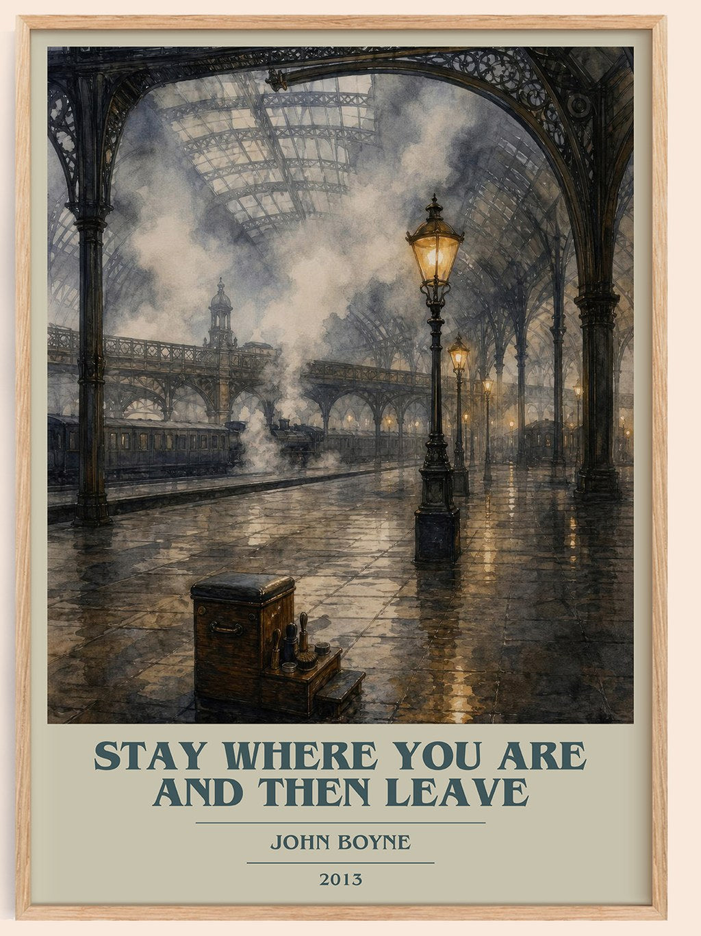 Stay Where You are and Then Leave book cover book poster by John Boyne – framed literary art print