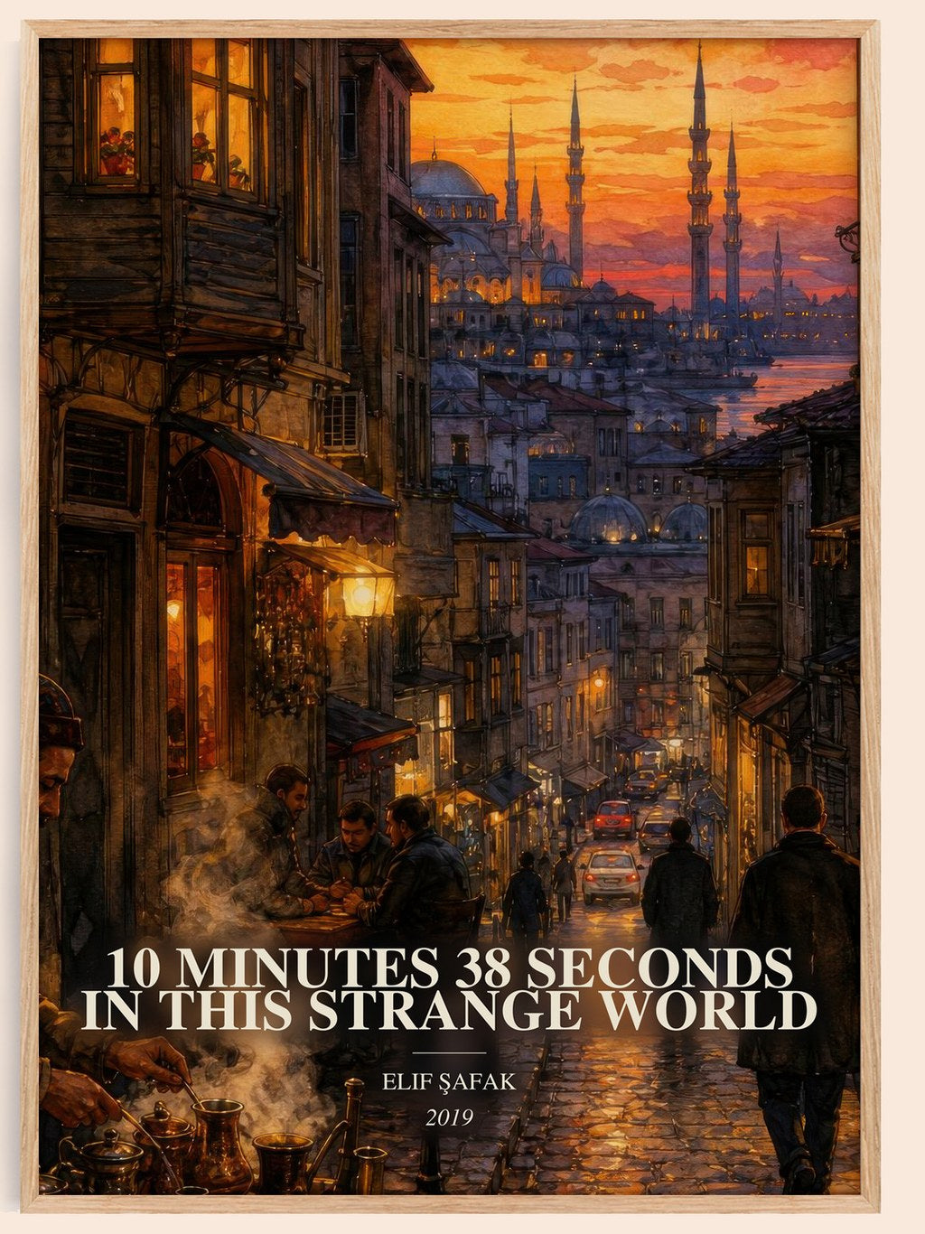10 Minutes 38 Seconds in This Strange World watercolour book poster by Elif Şafak – framed literary art print