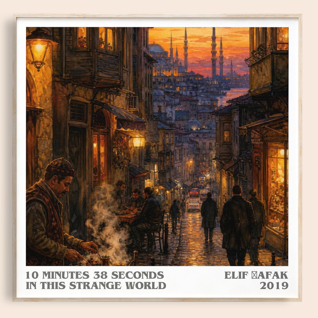 10 Minutes 38 Seconds in This Strange World literary book poster by Elif Şafak – framed literary art print
