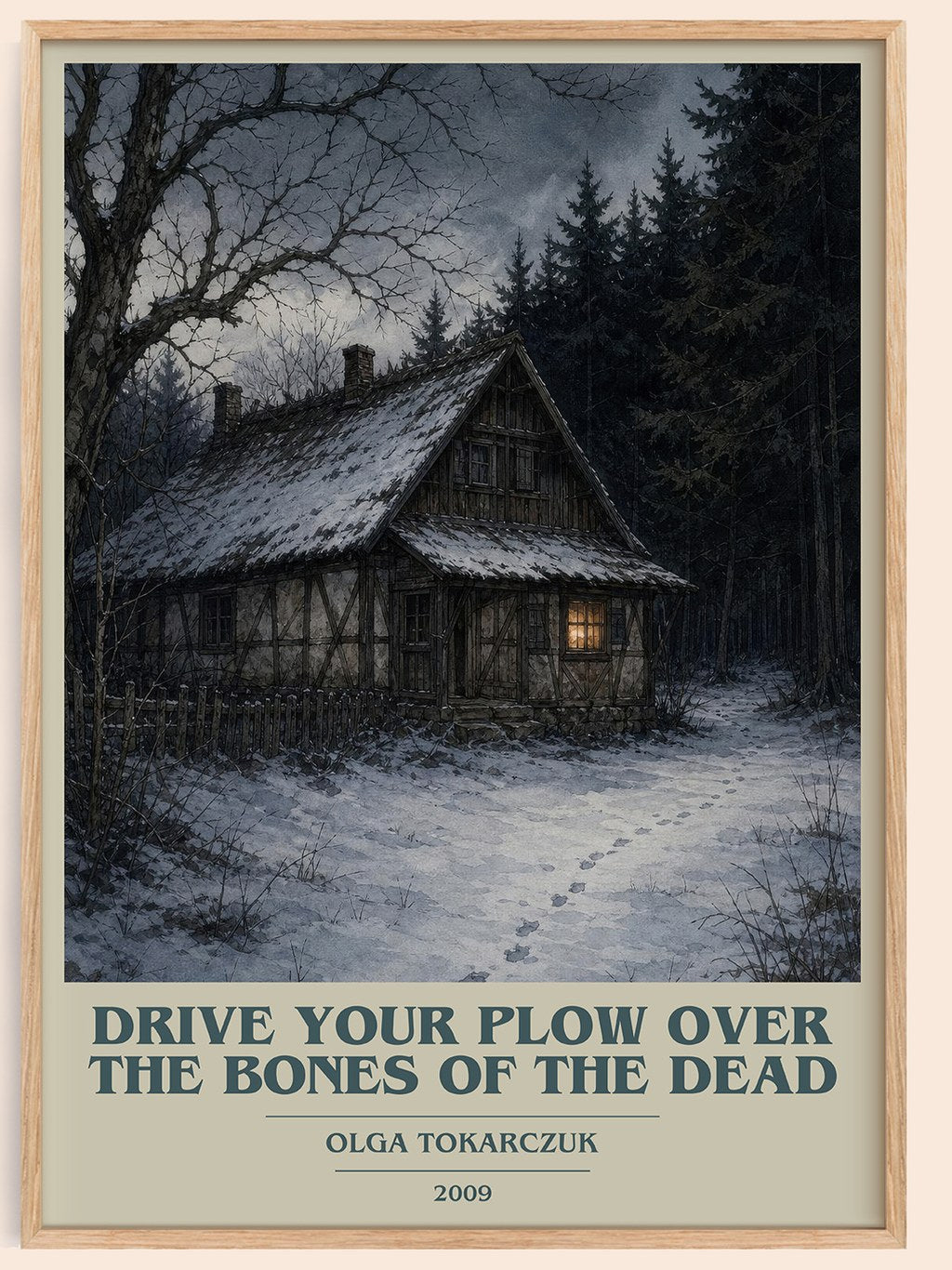 Drive Your Plow Over the Bones of the Dead book cover book poster by Olga Tokarczuk – framed literary art print