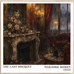 The Last Bouquet Literary Art Print by Marjorie Bowen