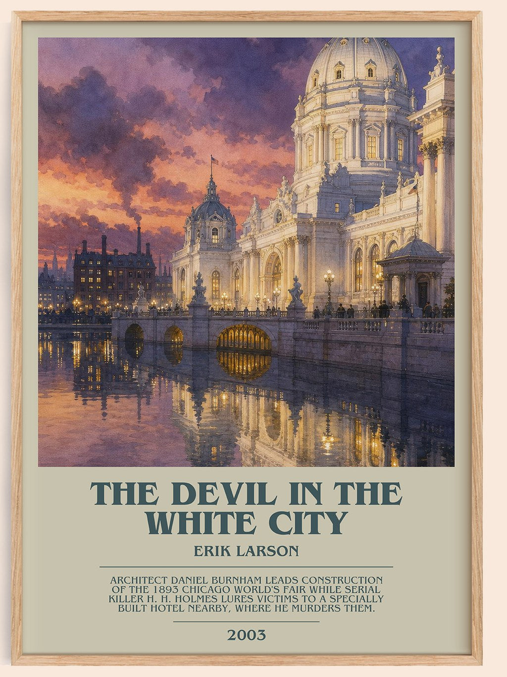 The Devil In The White City Bookish Wall Art by Erik Larson – framed poster