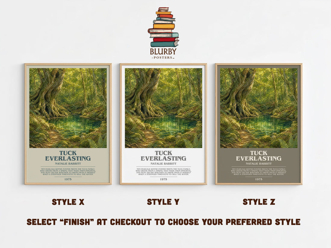 Tuck Everlasting Bookish Wall Art by Natalie Babbitt – Style X, Y and Z side by side – choose your finish