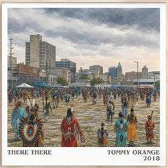 There There Literary Art Print by Tommy Orange