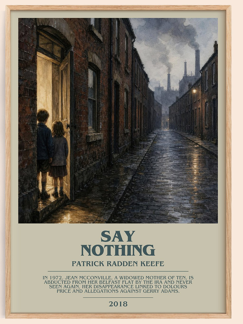 Say Nothing Bookish Wall Art by Patrick Radden Keefe – framed poster