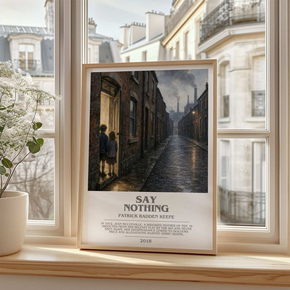 Say Nothing Bookish Wall Art by Patrick Radden Keefe – framed print by a bright window