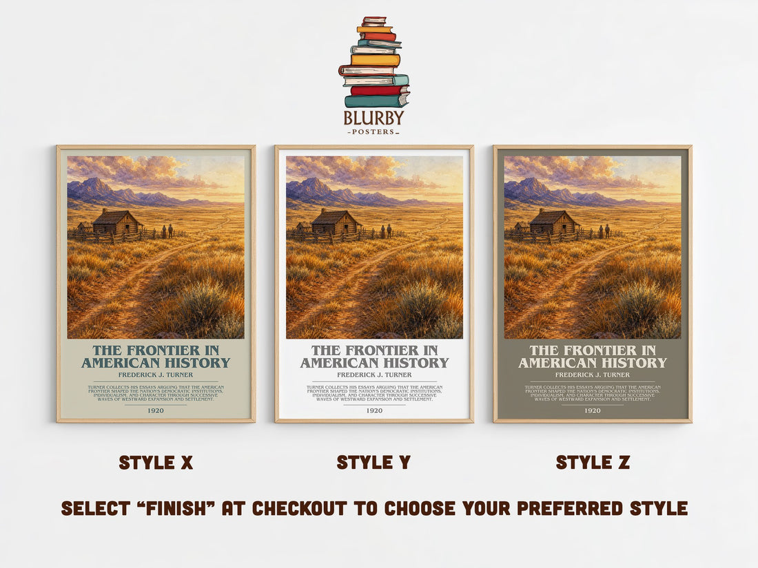 Frontier in American History Bookish Wall Art by Frederick J. Turner – Style X, Y and Z side by side – choose your finish