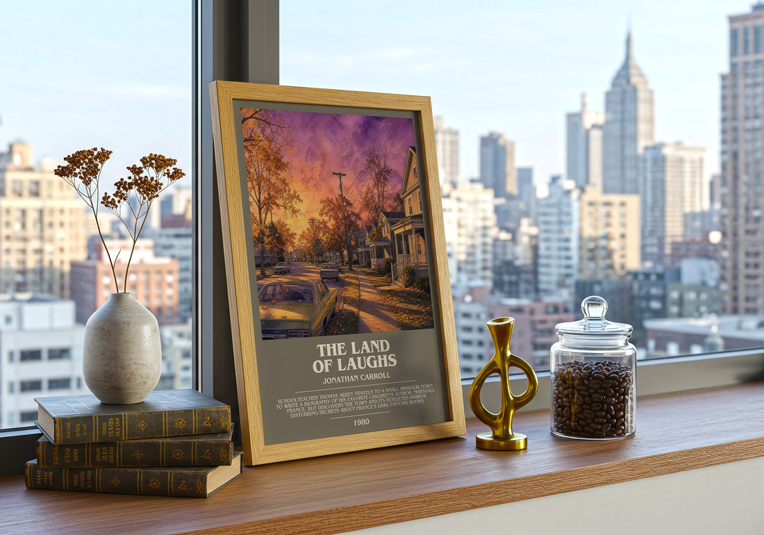 The Land Of Laughs Bookish Wall Art by Jonathan Carroll – framed print on a city-view windowsill
