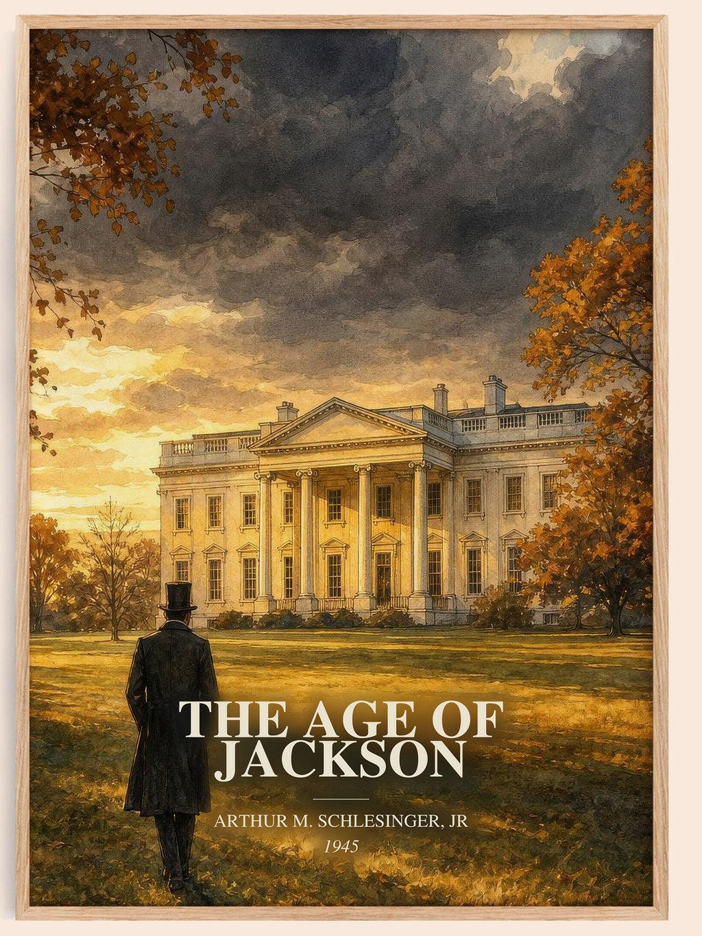 The Age of Jackson watercolour book poster by Arthur M. Schlesinger, Jr – framed literary art print