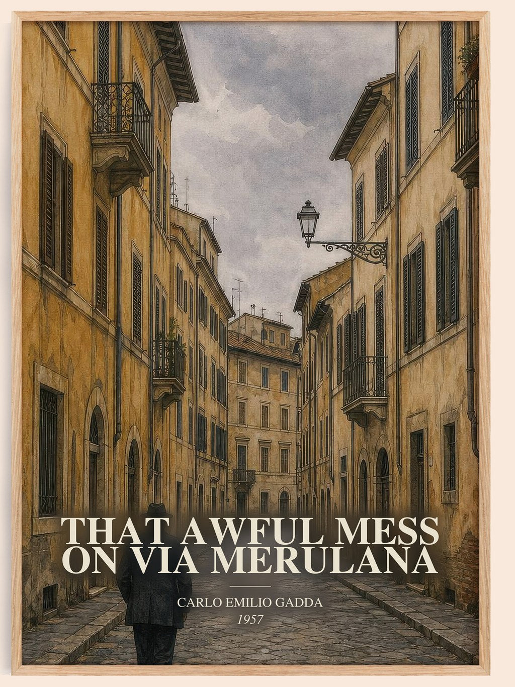 That Awful Mess On Via Merulana watercolour book poster by Carlo Emilio Gadda – framed literary art print