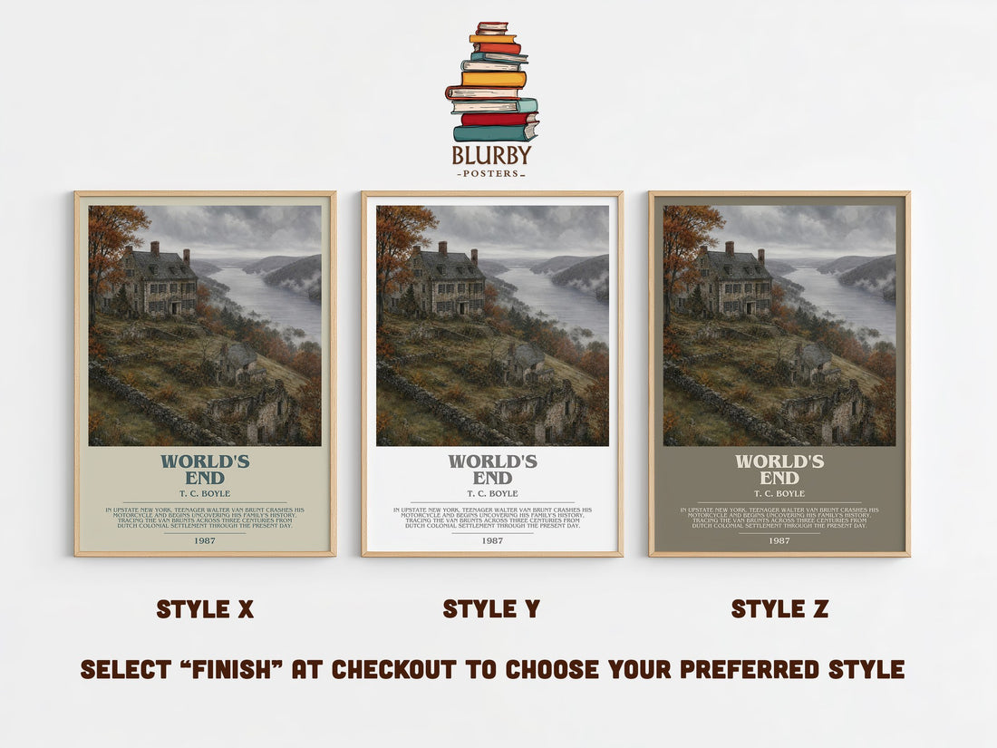 World's End Bookish Wall Art by T. C. Boyle – Style X, Y and Z side by side – choose your finish