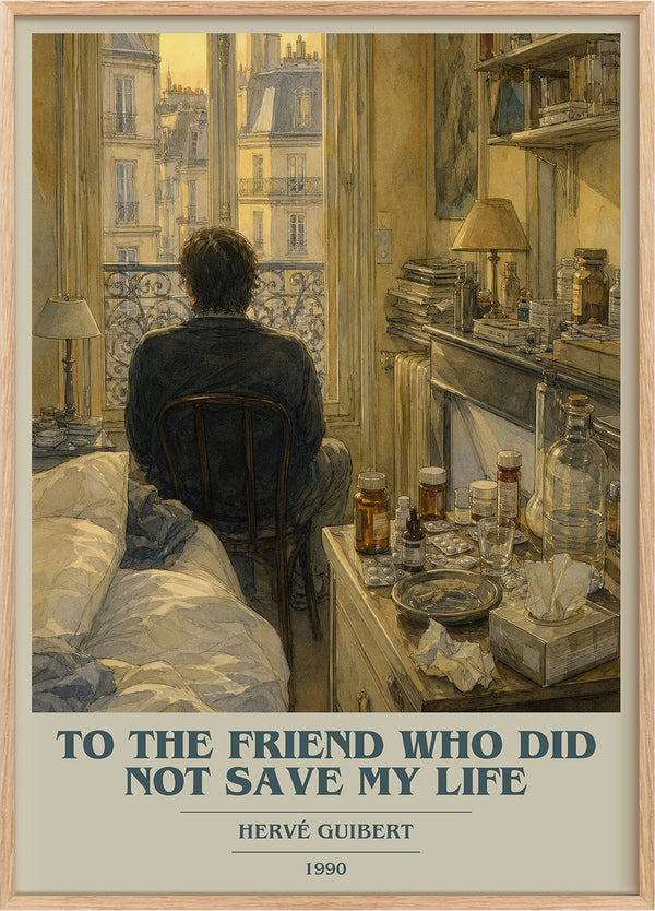 To The Friend Who Did Not Save My Life Book Cover Poster by H. Guibert