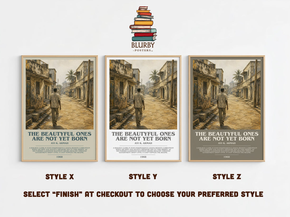 The Beautyful Ones are Not Yet Born Bookish Wall Art by Ayi K. Armah – Style X, Y and Z side by side – choose your finish