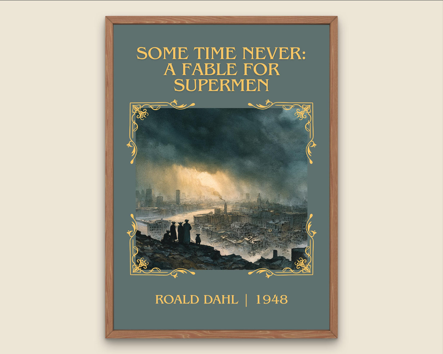 Some Time Never: A Fable For Supermen by Roald Dahl High Quality Poster Print. Free Delivery Wall Art. Author&Title Graphic Book Minimalist