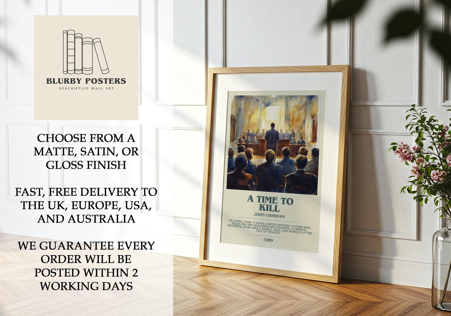 A Time To Kill by John Grisham Descriptive Poster Print. Free Delivery Wall Art Author & Blurb Book Artwork Novel Modern