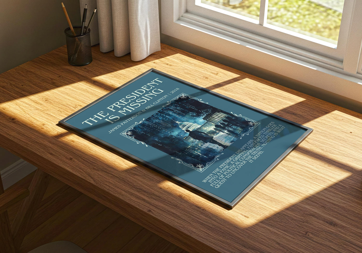 The President Is Missing by James Patterson | Descriptive Book Poster | Blurby