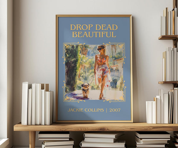 Drop Dead Beautiful classic book art print in frame leaning in hallway – romance wall art
