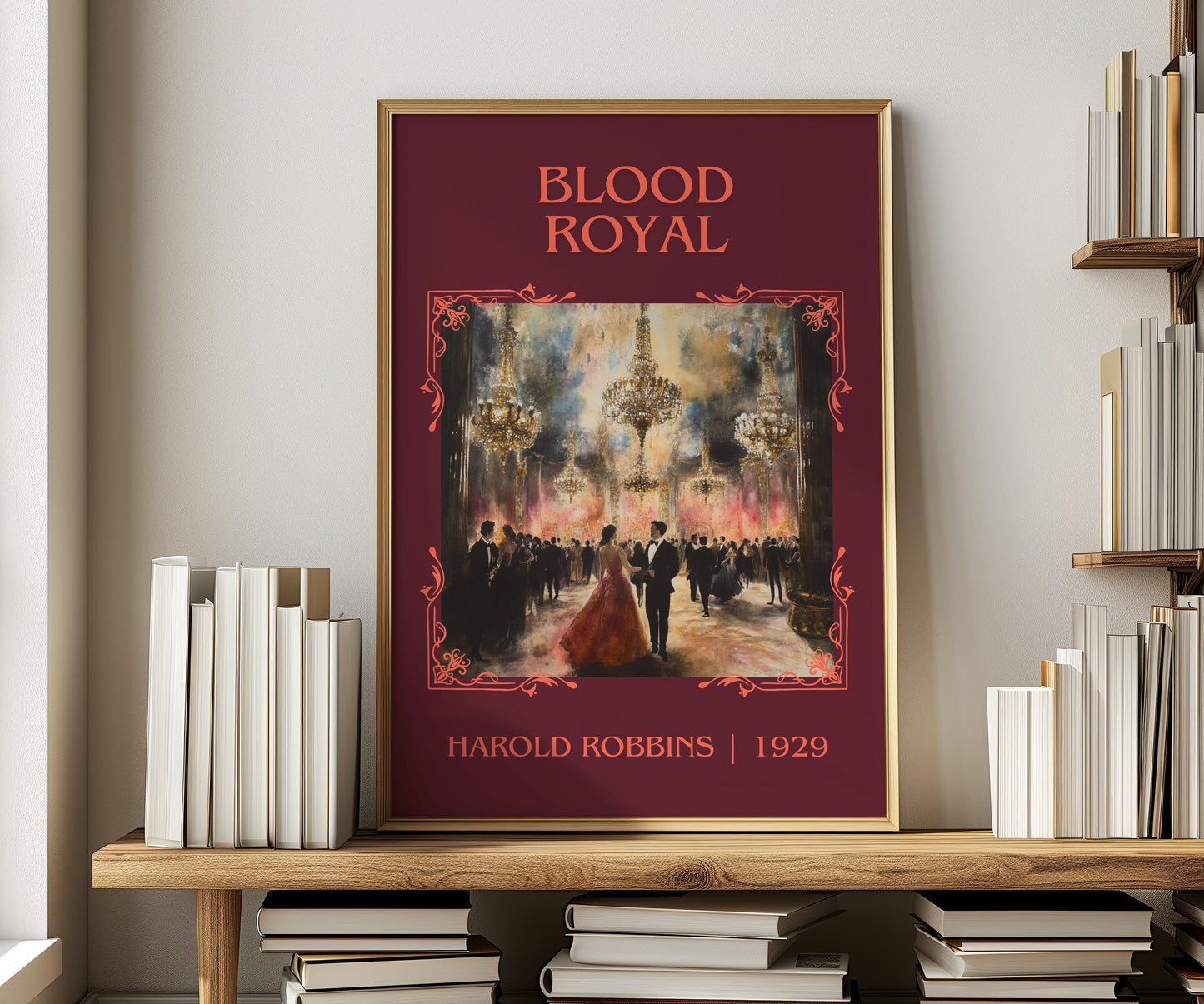 Blood Royal by Harold Robbins High Quality Poster Print. Fast, Free Delivery Wall Art. Author, Title Book/Novel Artwork-Minimalist