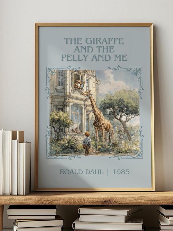 The Giraffe and the Pelly and Me classic book art print in frame leaning in hallway – childrens wall art
