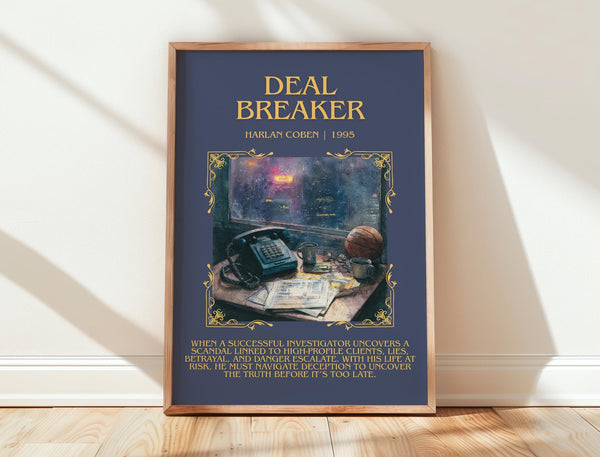 Deal Breaker minimalist print in frame leaning in hallway – thriller wall art