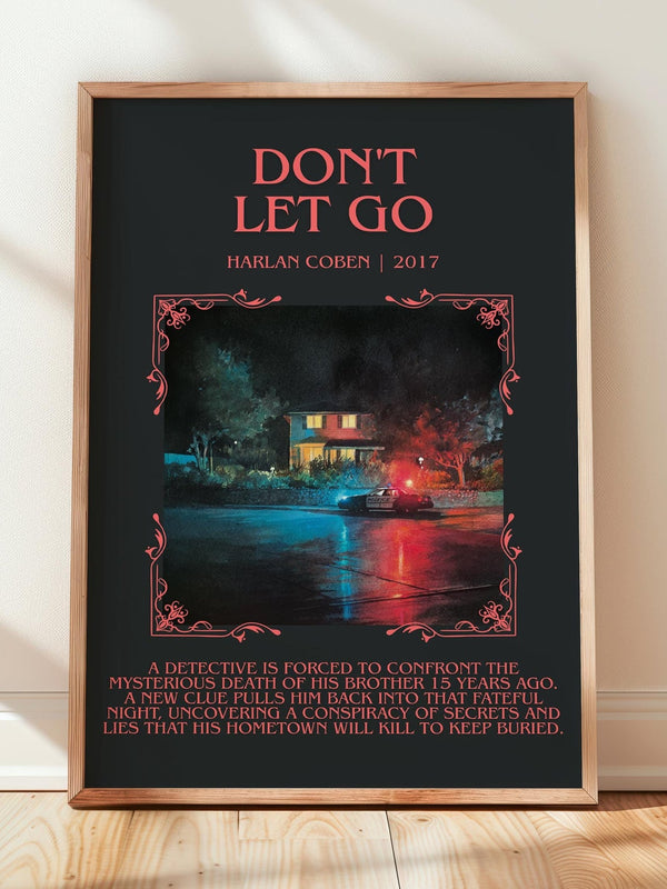 Don't Let Go minimalist print in frame leaning in hallway – thriller wall art