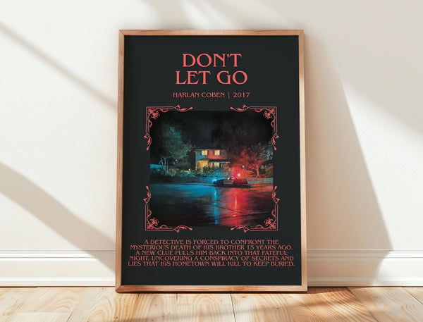 Don't Let Go minimalist print in frame leaning in hallway – thriller wall art