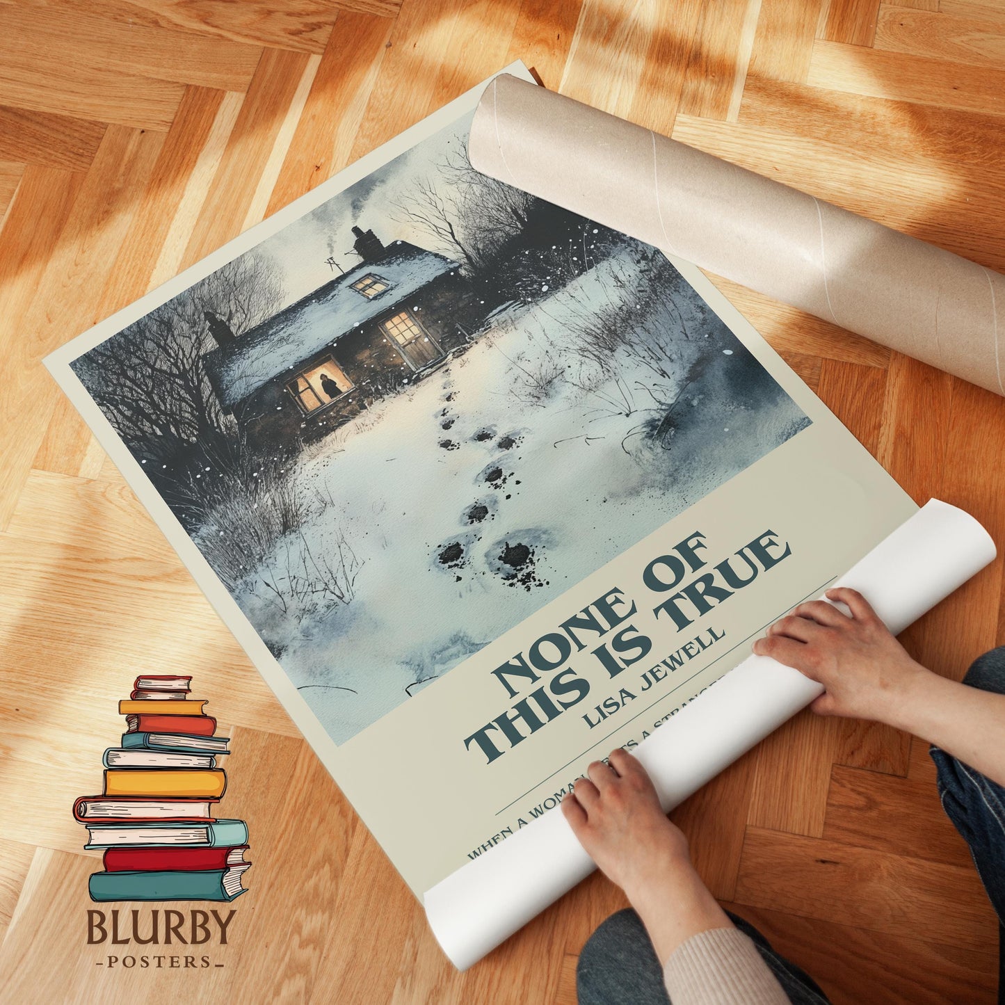 None of this is True book poster packaging – museum-quality print rolled in protective tube
