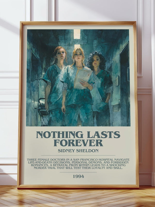 Nothing Lasts Forever bookish print in frame leaning in hallway – thriller wall art