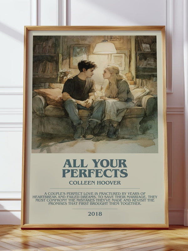 All Your Perfects bookish print in frame leaning in hallway – romance wall art