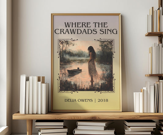 Where The Crawdads Sing by Delia Owens | Descriptive Book Poster | Minimalist