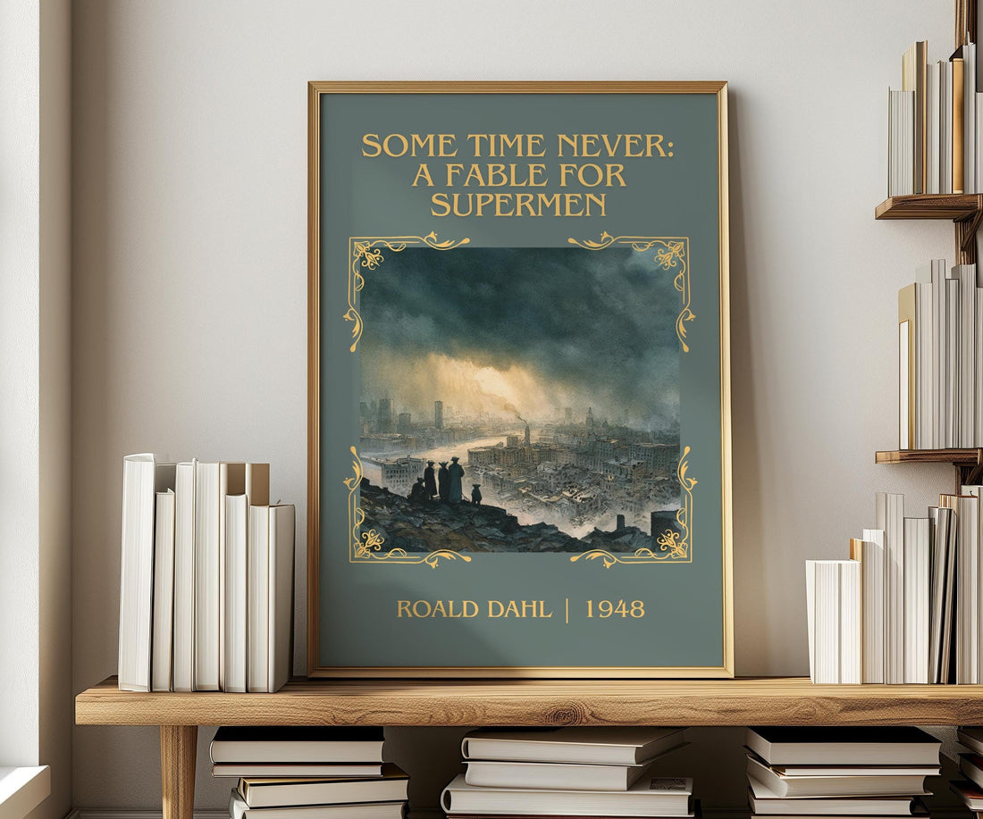 Some Time Never: A Fable for Supermen classic book art print in frame leaning in hallway – fantasy wall art (mockup)