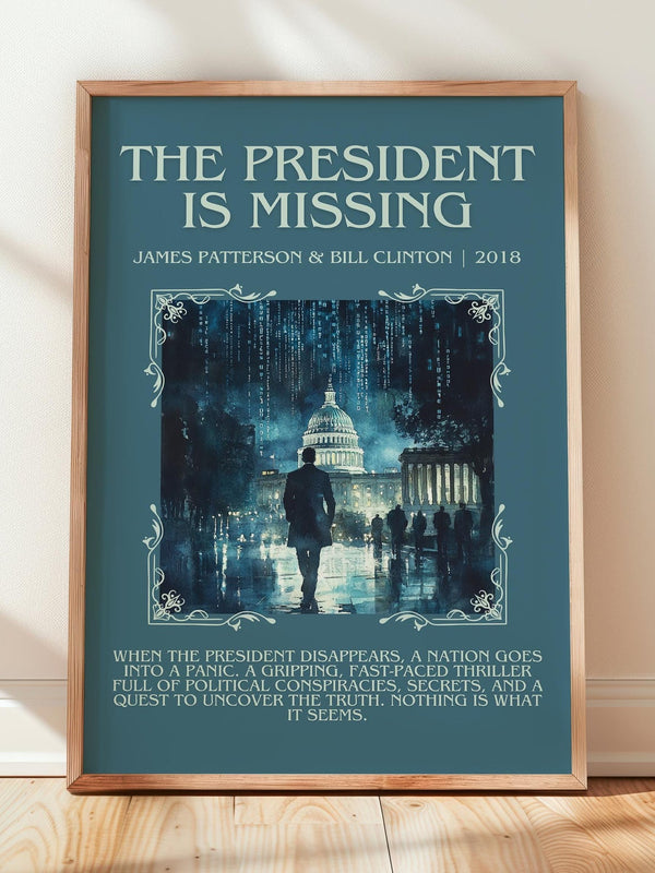 The President Is Missing minimalist print in frame leaning in hallway – thriller wall art