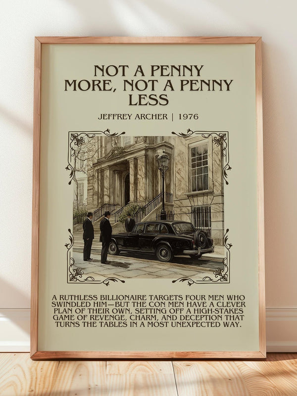Not a Penny More, Not a Penny Less minimalist print in frame leaning in hallway – thriller wall art