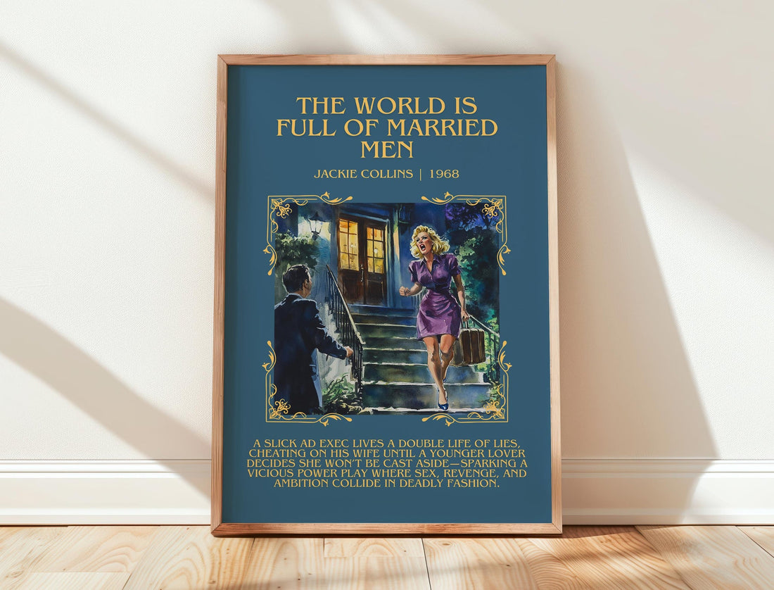 The World is Full of Married Men minimalist print in frame leaning in hallway – romance wall art (mockup)