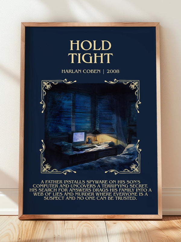 Hold Tight minimalist print in frame leaning in hallway – thriller wall art