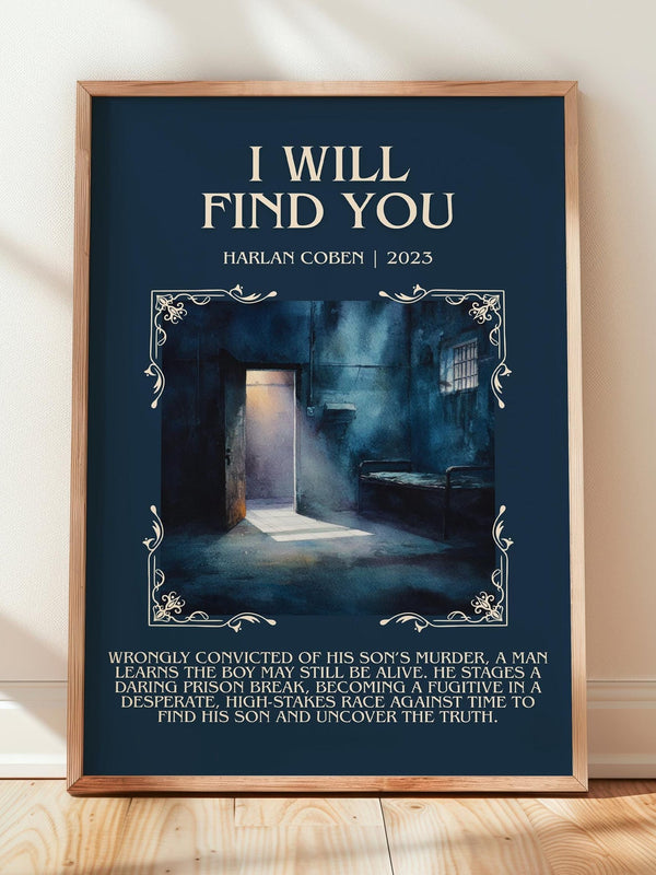 I Will Find You minimalist print in frame leaning in hallway – thriller wall art