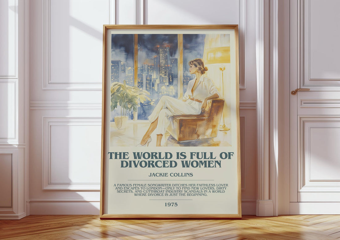 The World is Full of Divorced Women bookish print in frame leaning in hallway – romance wall art (mockup)