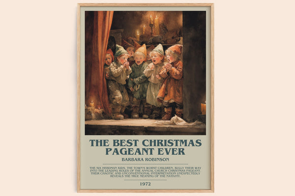 The Best Christmas Pageant Ever Bookish Wall Art by Barbara Robinson – framed poster