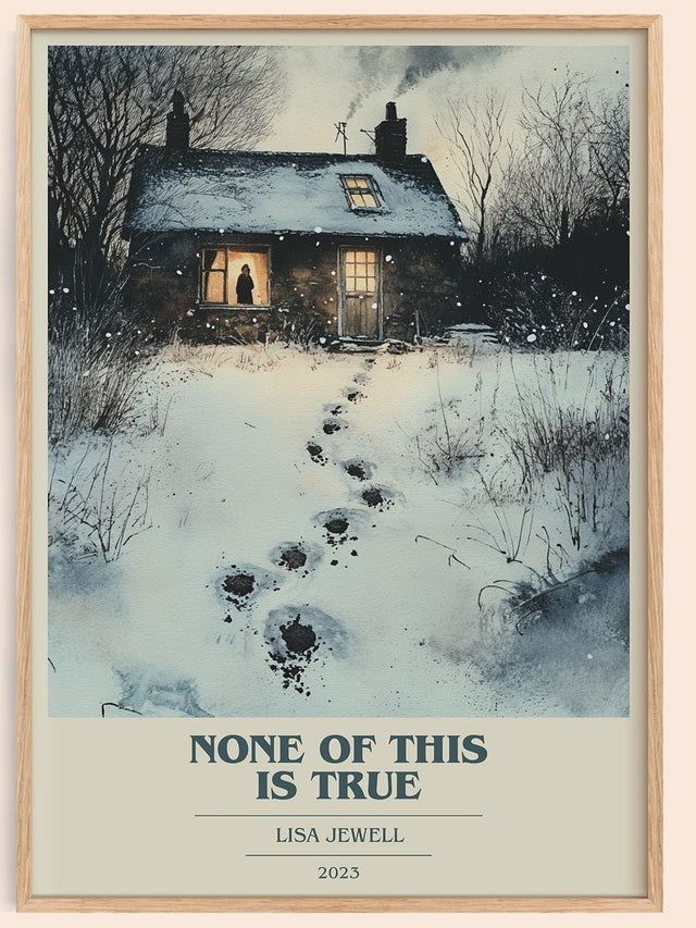None of this is True Book Cover Poster by Lisa Jewell