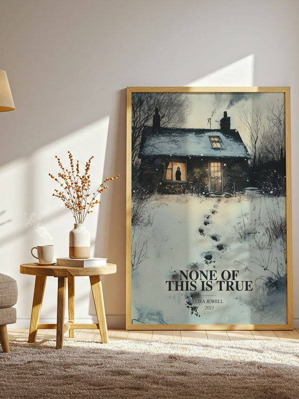 None Of This Is True watercolour print in frame leaning in hallway – thriller wall art