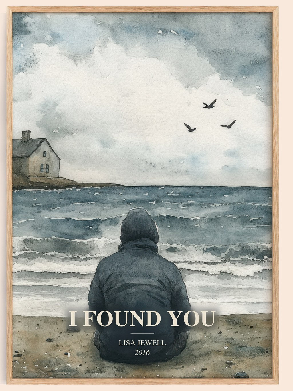 I Found You watercolour book poster by Lisa Jewell – framed literary art print