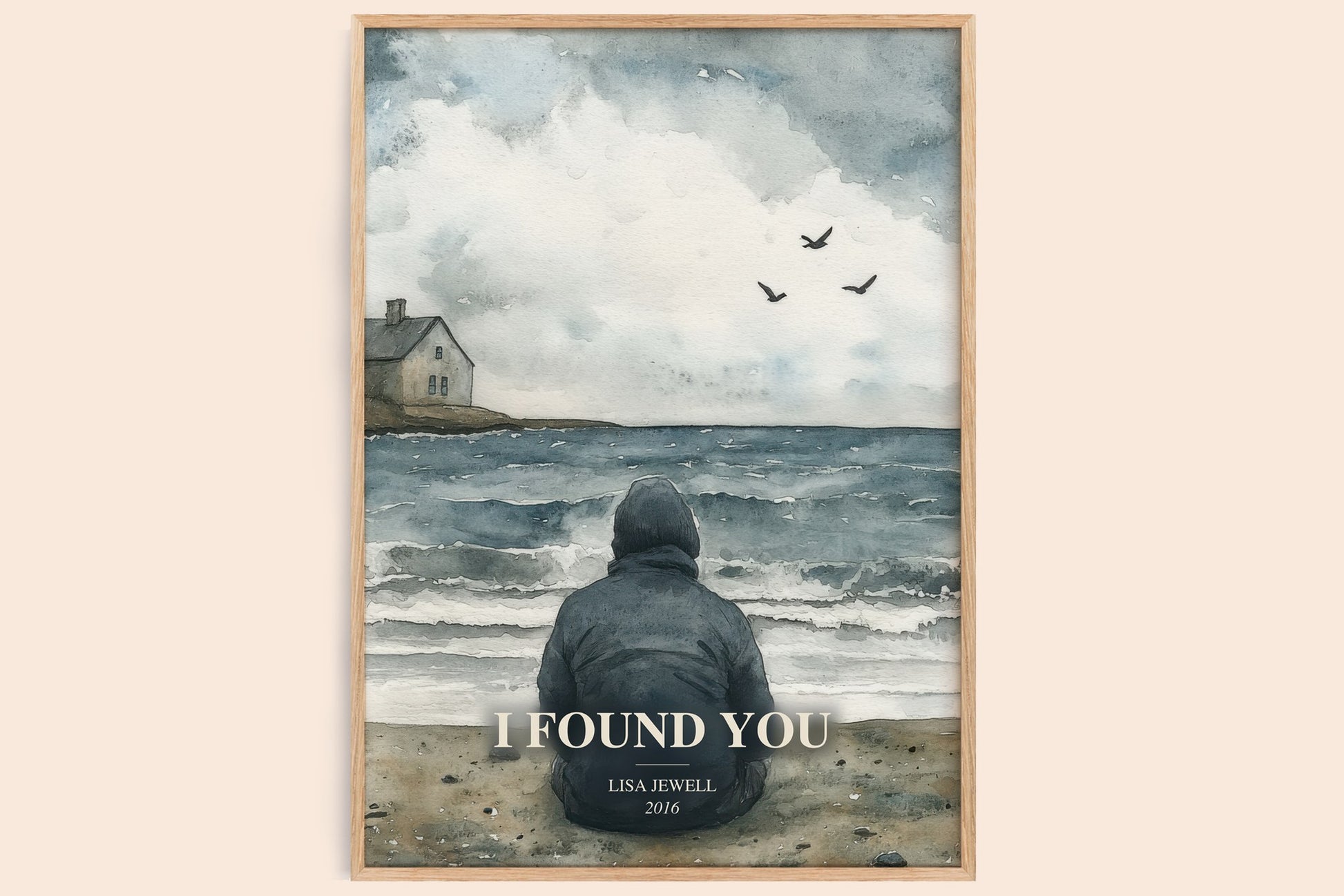I Found You watercolour book poster by Lisa Jewell – framed literary art print