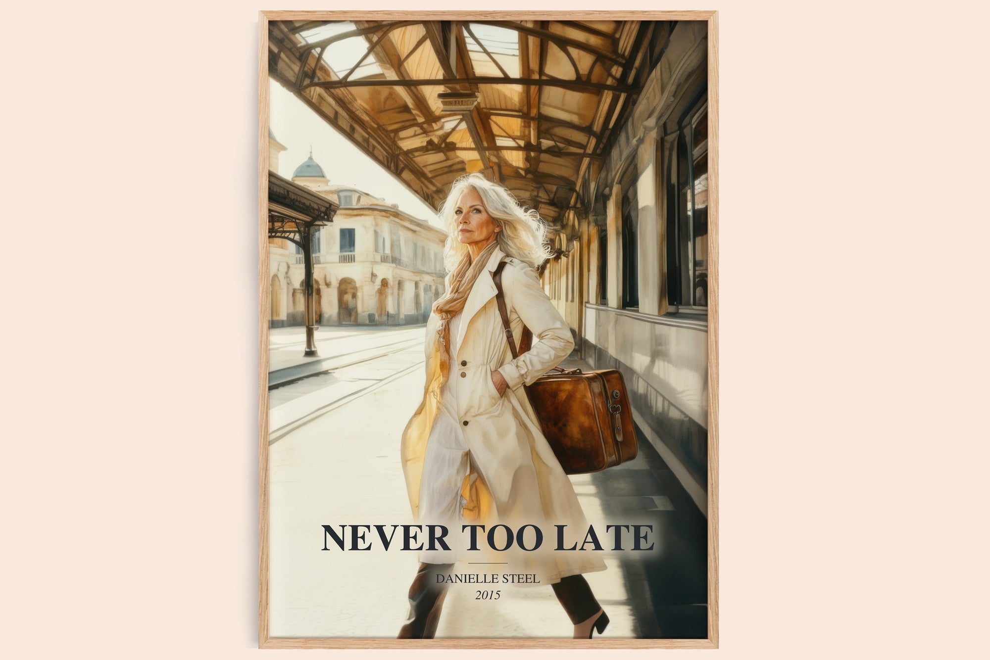 Never Too Late watercolour book poster by Danielle Steel – framed literary art print