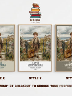 David Copperfield Book Cover Poster by Charles Dickens – Style X, Y and Z side by side – choose your finish
