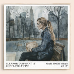 Eleanor Oliphant Is Completely Fine Literary Art Print by G. Honeyman