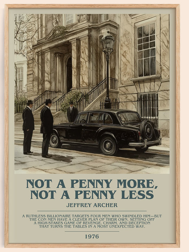 Not a Penny More, Not a Penny Less Bookish Wall Art by Jeffrey Archer