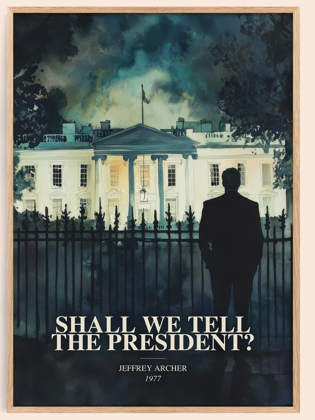 Shall We Tell The President? watercolour book poster by Jeffrey Archer – framed literary art print