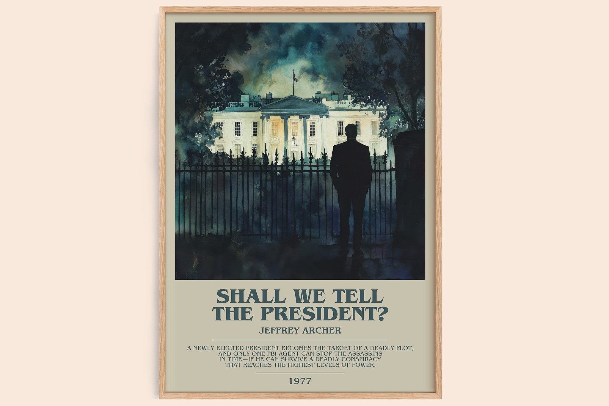 Shall We Tell the President? Bookish Wall Art by Jeffrey Archer