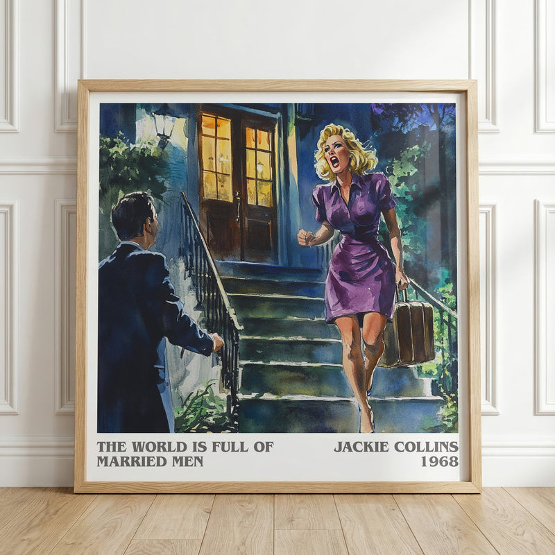 The World is Full of Married Men literary print in frame leaning in hallway – romance wall art