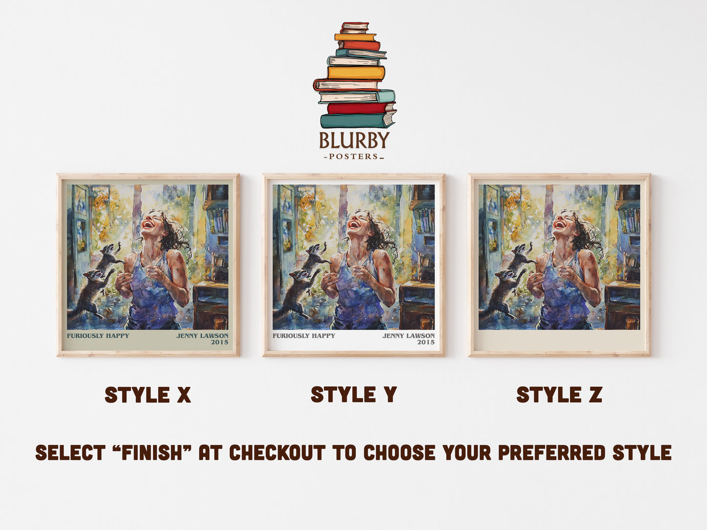 Furiously Happy literary art print colour and style options – Jenny Lawson book art
